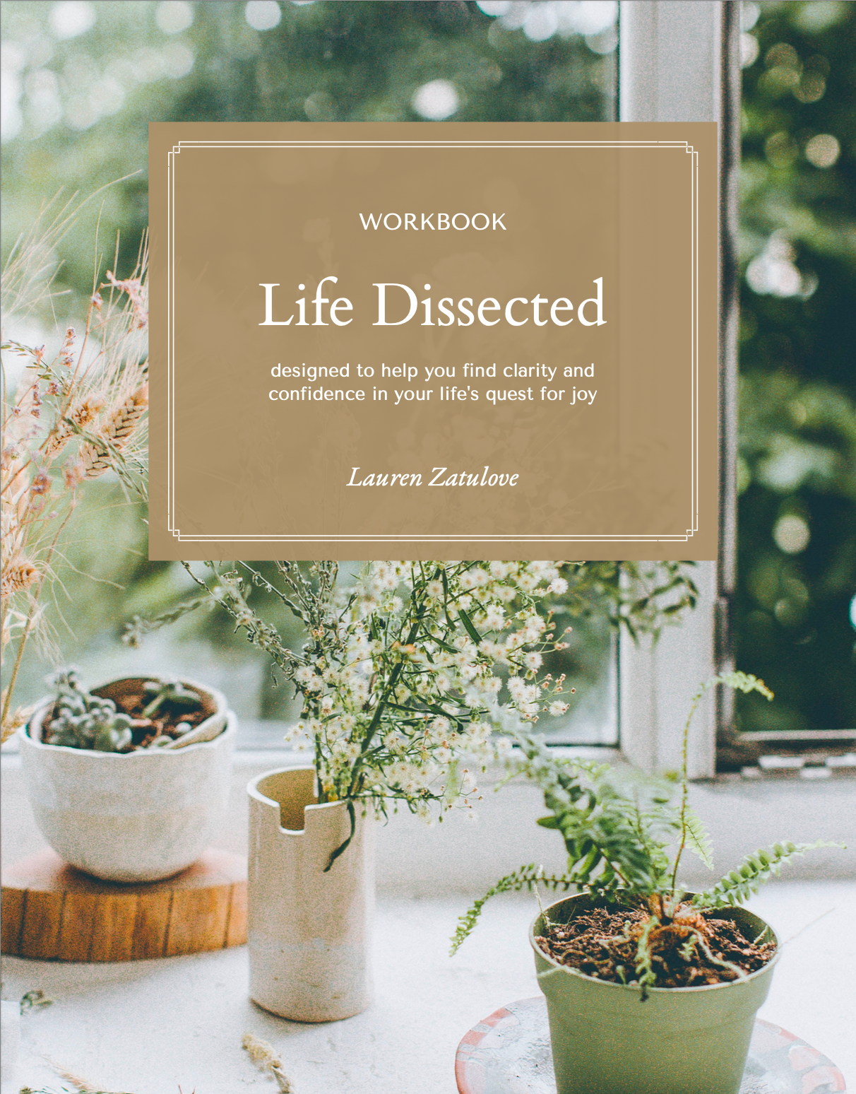 Life Dissected Workbook